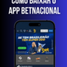 como baixar o app betnacional