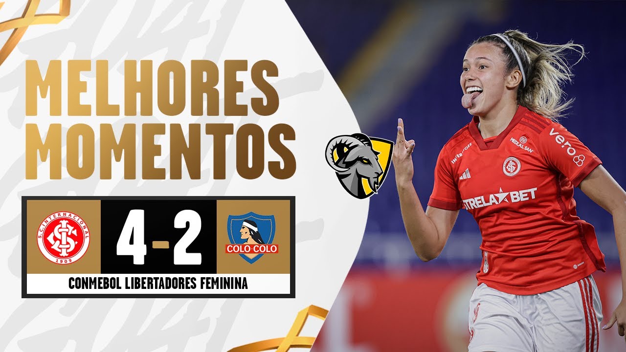 Internacional 4 x 2 Colo-Colo - Melhores momentos | Libertadores Feminina