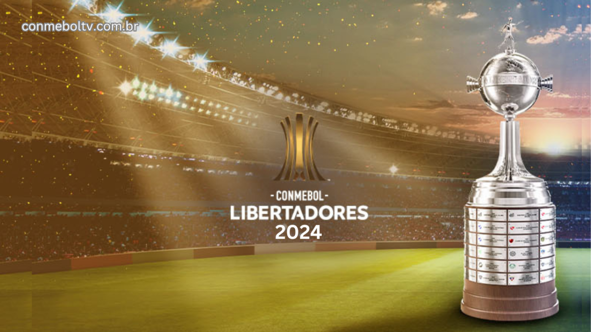 Saiba Onde Assistir A Copa Libertadores 2024