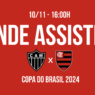 Saiba Onde Assistir AtléticoMG x Flamengo Final da Copa do Brasil 2024