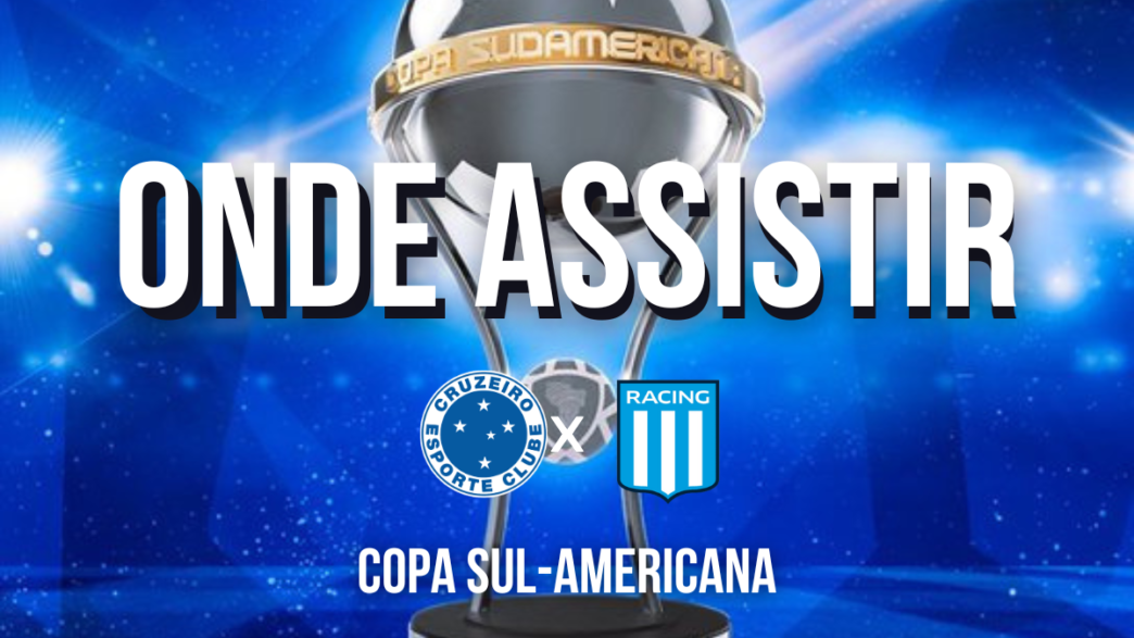 Saiba onde assistir cruzeiro x racing final sul americana 2024