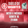 Internacional x México Onde Assistir o Jogo Amistoso