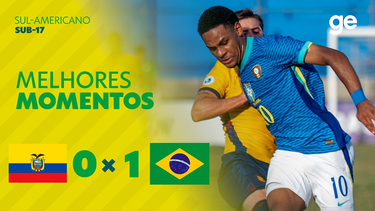 Gol e Melhores Momentos de Equador 0 x 1 Brasil Sul Americano Sub 17